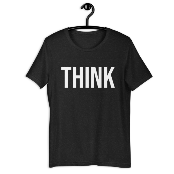 THINK T-shirt